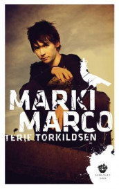 Marki Marco av Terje Torkildsen (Innbundet)