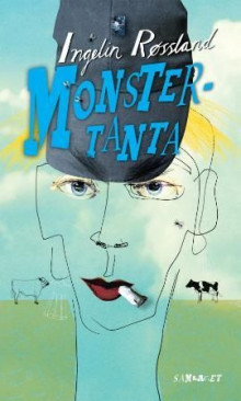 Monstertanta av Ingelin Røssland (Heftet)