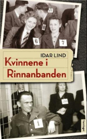 Kvinnene i Rinnanbanden av Idar Lind (Innbundet)