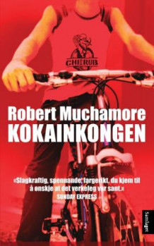 Kokainkongen av Robert Muchamore (Heftet)