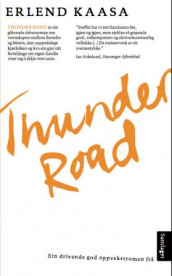 Thunder road av Erlend Kaasa (Heftet)