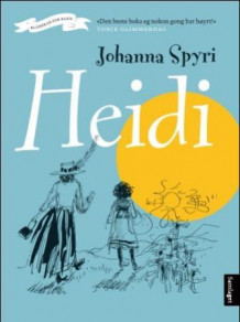 Heidi av Johanna Spyri (Innbundet)