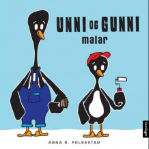 Unni og Gunni malar av Anna R. Folkestad (Innbundet)