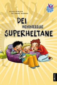 Dei hemmelege superheltane av Sylvia Heinlein (Innbundet)