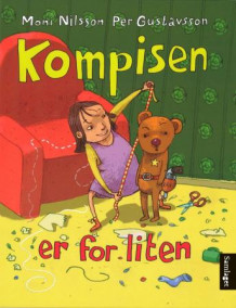 Kompisen er for liten av Moni Nilsson (Innbundet)