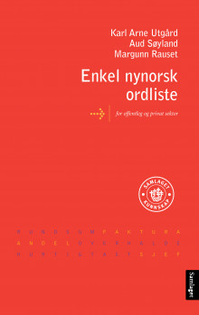 Enkel nynorsk ordliste av Karl Arne Utgård, Aud Søyland og Margunn Rauset (Fleksibind)