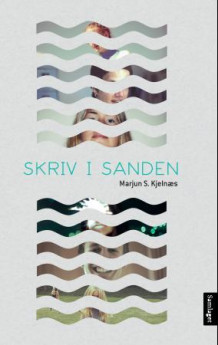 Skriv i sanden av Marjun Syderbø Kjelnæs (Innbundet)