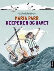 Keeperen og havet av Maria Parr (Innbundet)