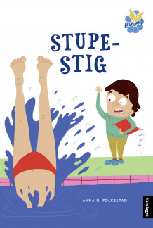 Stupe-Stig av Anna R. Folkestad (Innbundet)