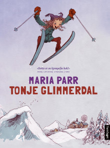 Tonje Glimmerdal av Maria Parr (Heftet)