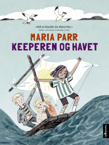 Keeperen og havet av Maria Parr (Heftet)