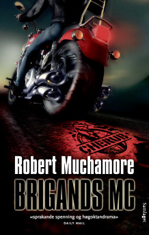 Brigands MC av Robert Muchamore (Ebok)