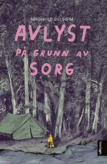 Avlyst på grunn av sorg av Magnhild Bruheim (Ebok)