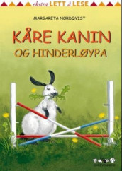 Kåre kanin og hinderløypa av Margareta Nordqvist (Innbundet)
