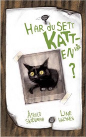 Har du sett katten vår? av Åshild Skadberg (Innbundet)