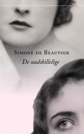 De uadskillelige av Simone de Beauvoir (Innbundet)