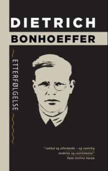 Etterfølgelse av Dietrich Bonhoeffer (Innbundet)