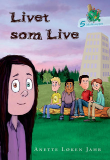 Livet som Live av Anette Løken Jahr (Innbundet)