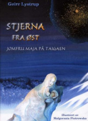 Stjerna fra øst av Geirr Lystrup (Innbundet)