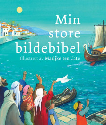 Min store bildebibel (Innbundet)