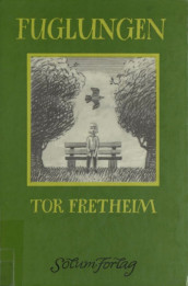 Fuglungen av Tor Fretheim (Innbundet)