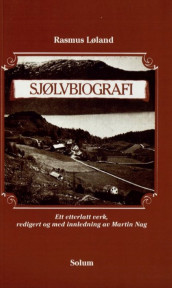 Sjølvbiografi av Rasmus Løland (Heftet)