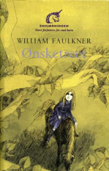 Ønsketreet av William Faulkner (Innbundet)