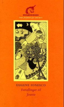 Fortellinger til Josette av Eugene Ionesco (Innbundet)