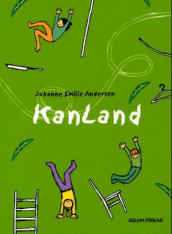 KanLand av Johanne Emilie Andersen (Innbundet)