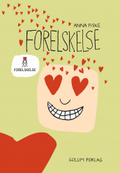 Forelskelse av Anna Fiske (Innbundet)