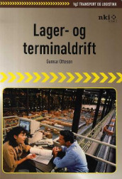 Lager- og terminaldrift av Gunnar Ottesen (Heftet)