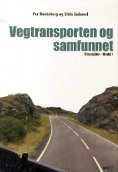 Vegtransporten og samfunnet av Per Haukeberg og Ståle Lødemel (Heftet)