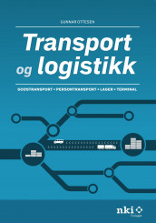 Transport og logistikk av Gunnar Ottesen (Ebok)