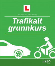 Trafikalt grunnkurs av Jarl Ove Glein og Ståle Lødemel (Ebok)