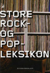 Store rock- og popleksikon av Jon Vidar Bergan (Heftet)