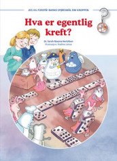 Hva er egentlig kreft? av Sarah Roxana Herlofsen (Innbundet)