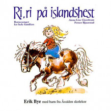 Ri, ri på islandshest av Anne-Lise Gjerdrum og Petter Bjaarstad (Lydbok-CD)