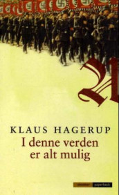 I denne verden er alt mulig av Klaus Hagerup (Heftet)