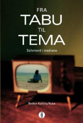 Fra tabu til tema av Reidun Kjelling Nybø (Heftet)