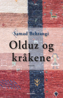 Olduz og kråkene og andre fortellinger av Şamad Behrangī (Innbundet)