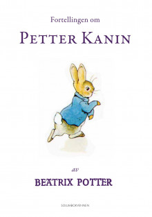 Fortellingen om Petter Kanin av Beatrix Potter (Innbundet)