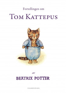 Fortellingen om Tom Kattepus av Beatrix Potter (Innbundet)