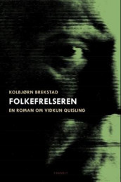 Folkefrelseren av Kolbjørn Brekstad (Innbundet)