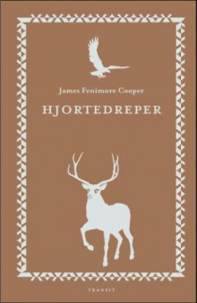 Hjortedreper av James Fenimore Cooper (Innbundet)