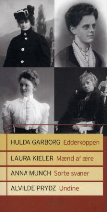 Edderkoppen : scenetekster ; Mænd av ære ; Sorte svaner ; Undine av Hulda Garborg, Laura Kieler, Anna Munch og Alvilde Prydz (Heftet)
