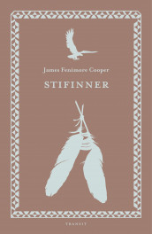 Stifinner, eller Innlandshavet av James Fenimore Cooper (Ebok)