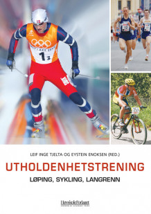 Utholdenhetstrening av Eystein Enoksen og Leif Inge Tjelta (Heftet)