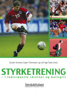 Styrketrening av Eystein Enoksen, Leif Inge Tjelta og Espen Tønnessen (Heftet)