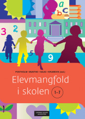 Elevmangfold i skolen 1-7 av Peder Haug, Rune Johan Krumsvik, Elaine Munthe og May Britt Postholm (Heftet)