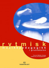 Rytmisk musikkpedagogikk i grunnskolen av Catharina Christophersen og Torunn Bakken Hauge (Heftet)